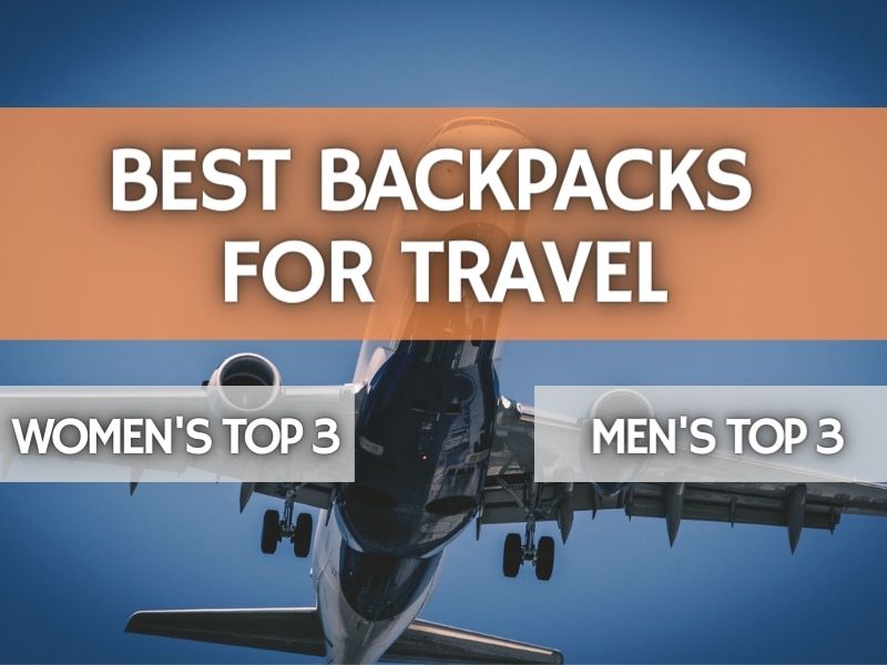 Best Men's and Women's Travel Backpacks