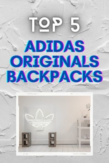 Adidas Originals Backpack Guide: Top 5 Picks for 2022